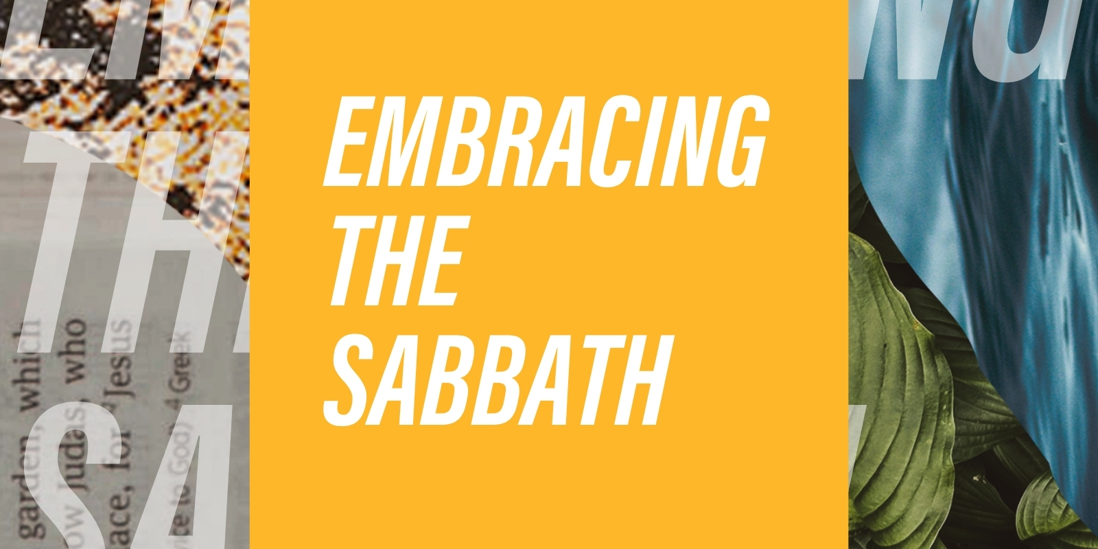 Embracing the Sabbath